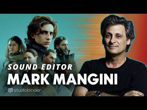 Mark Mangini Sound Designer Interview — Film Sound Editing, Mixing, and More