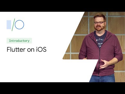 Building for iOS with Flutter (Google I/O'19)
