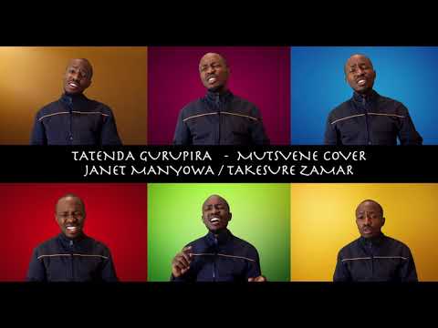 Janet Manyowa - Mutsvene ft Takesure Zamar Ncube ( Acapella Cover / Tatenda Gurupira)