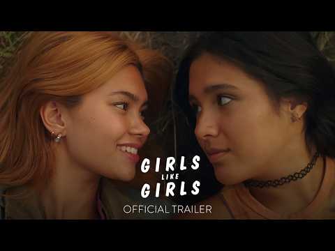 GIRLS LIKE GIRLS - Official Trailer [HD] - Only In Theaters June 19