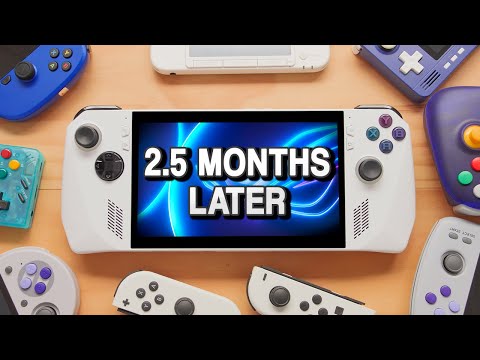 I Can’t Put This Down - ROG Ally 2.5 Months Later