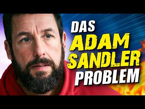 Das ADAM SANDLER Problem - Aufstieg und Fall eines faulen Stars