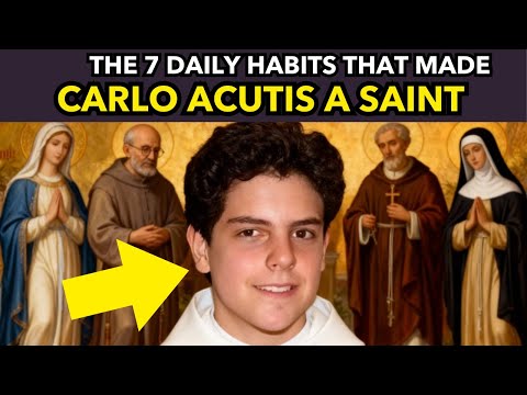 7 LIFE-CHANGING Habits That Made Carlo Acutis A Saint