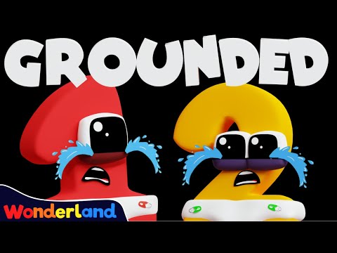 Wonderland: GROUNDED! Number Babies Part 1