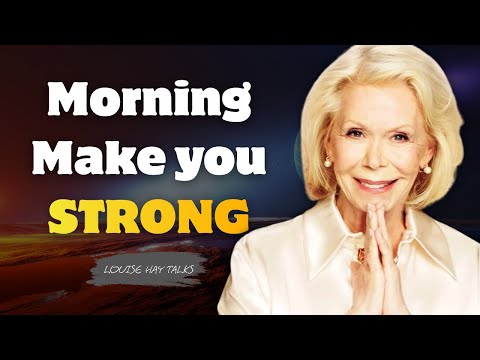Louise Hay: Do This Every Morning to Change Your Life | 7 Daily Healing Habits