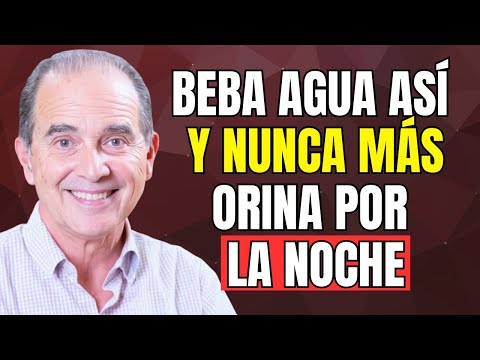 El MÉTODO para beber AGUA y dormir TODA la noche