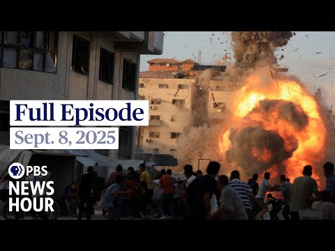 PBS News Hour full episode, Sept. 8, 2025
