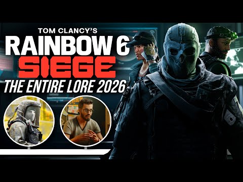 The Entire Lore of Rainbow Six Siege Explained (2026)