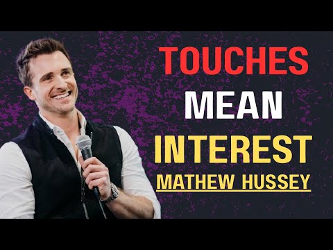 7 Signs He’s Secretly Flirting With You||MATHEW HUSSEY||