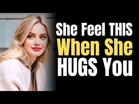 A Woman’s Hug Is a Window Into Her Emotions | FEMALE PSYCHOLOGY |