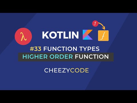 Kotlin Higher Order Functions and Function Types in Kotlin With Examples | Cheezycode #33