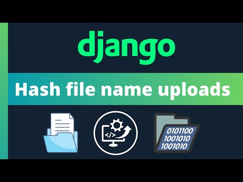 Hash file names for more secure file uploads in Django