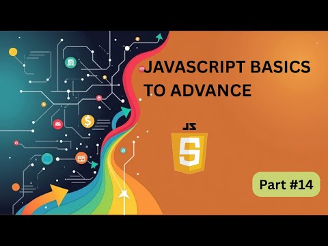 JavaScript Full Course || Part #14