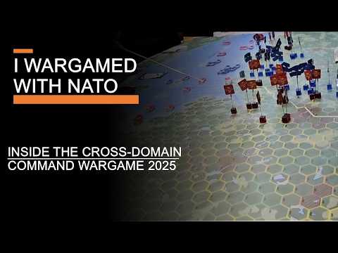 I Wargamed with NATO - Inside the Cross-Domain Command Wargame (2025)