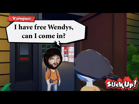 I felt evil playing this game (Suck Up!)