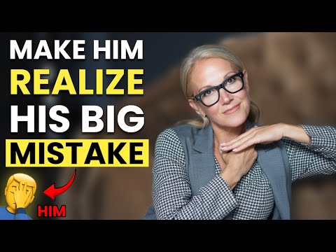 This Is How You Make Him Realize He Messed Up | Mel Robbins Inspired
