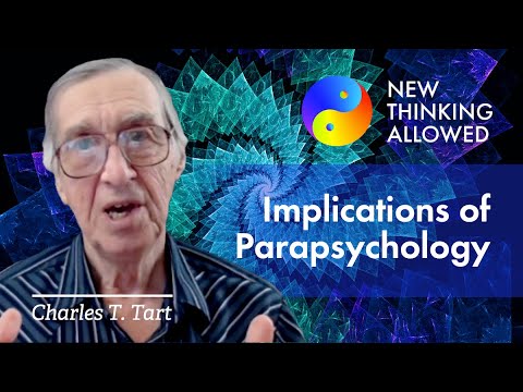 Spiritual Implications of Parapsychology with Charles Tart (4K Reboot)