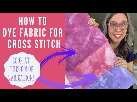 How to Hand Dye Cross Stitch Fabric - FlossTube EXTRA - DIY Tutorial