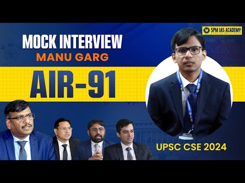 UPSC Final Result 2024 Out | UPSC Topper Manu Garg, AIR 91 Mock Interview | UPSC Topper Interview