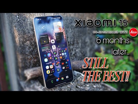 Xiaomi 15 Long Term Review - 6 Months Later! Flawed but STILL THE BEST COMPACT FLAGHSIP🔥