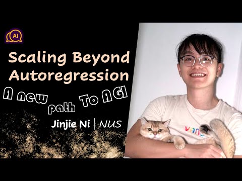 Scaling Beyond Autoregression: Order scaling as a new path to AGI | Jinjie Ni | NUS