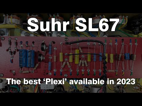 Suhr SL67 - The best 'Plexi' available in 2023