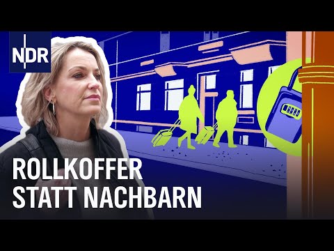 Wie Airbnb & Co. Mieter verdrängen | Doku | NDR Story