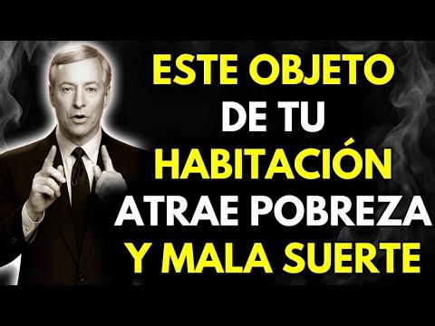 No Guardes Este Objeto en el Dormitorio: Bloquea Tu Suerte y Tu Dinero | Brian Tracy