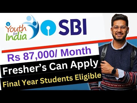 SBI Youth for India Fellowship | SBI Paid Internship Program for Fresher Graduates with Certificate