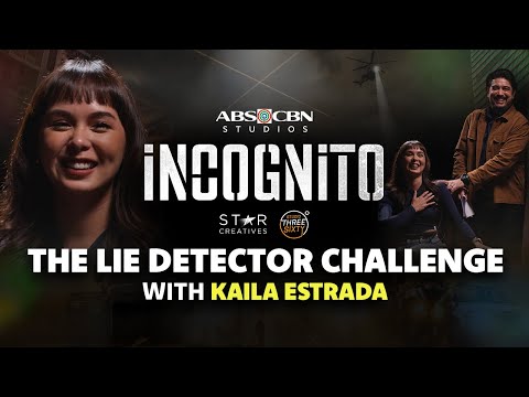 KAILA ESTRADA - INCOGNITO: The Lie Detector Challenge