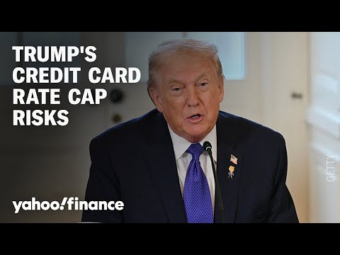 Trump wants a 10% cap on credit card rates, but it could backfire