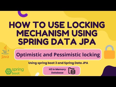 What is optimistic and pessimistic  LOCK | How to use this lock in spring boot 3 with example