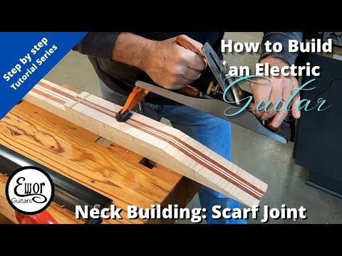 How to Build an electric guitar episode 9: Neck Building: Scarf Joint