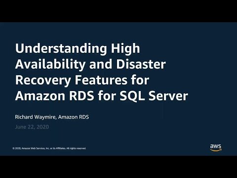 Exploring High Availability Using RDS for SQL Server Always On - AWS Online Tech Talks