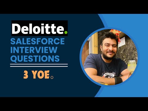 Deloitte's Salesforce Developer Interview questions || 3+ YOE || Salesforce developer interview prep