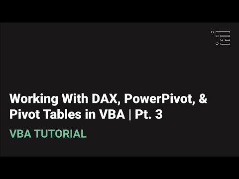 Working with Power Pivot, Pivot Tables, and DAX in VBA | Pt. 3