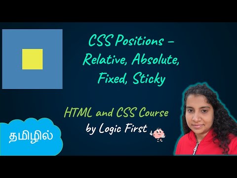 Positions in CSS - Relative, Absolute, Fixed and Sticky | HTML and CSS Course | Logic First Tamil
