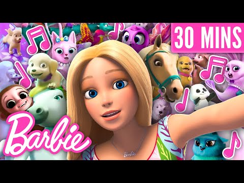 🦋 Barbie 🦄 Sings With Her BEST 🐶 Animal Friends! 🐼 | 30 Minutes