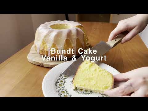 Soft & Moist Vanilla Yogurt Bundt Cake | Easy Recipe