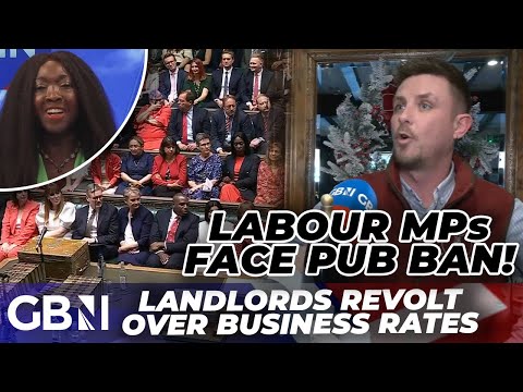 Pubs REVOLT against Starmer | Landlords threaten to BAN Labour MPs over business rate hikes