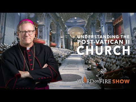 Understanding the Post-Vatican II Church