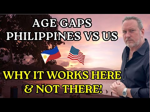 Why Age Gap Relationships Work in the Philippines & NOT in the US (The Reality!)