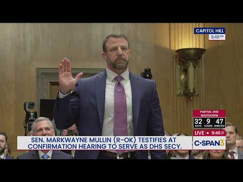 Confirmation Hearing: Sen. Markwayne Mullin (R-OK) Testifies to be DHS Secretary