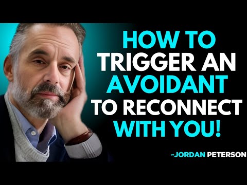 How to Make an Avoidant Miss You and Come Back || Jordan Peterson Motivational Speech
