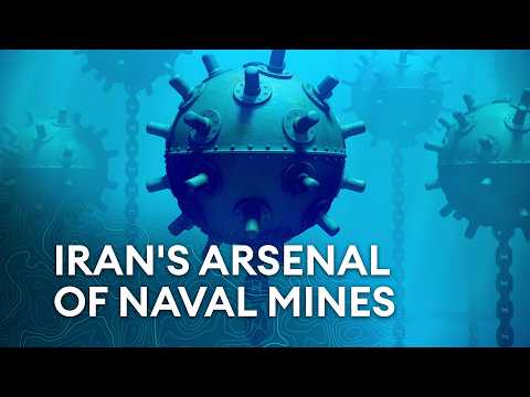 Iran's sea mines that could turn the Strait of Hormuz into a no-go zone