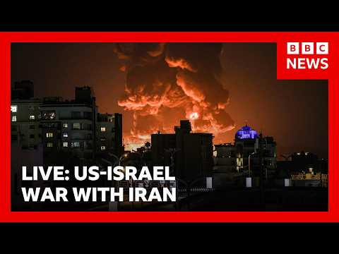 LIVE: US-Israel war with Iran | BBC News