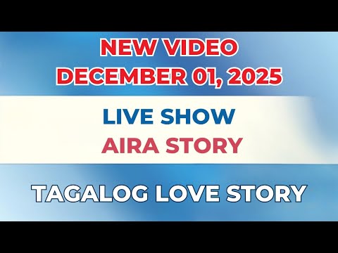 LIVE SHOW | AIRA STORY | Tagalog Love Story | Pinoy Radio Manila