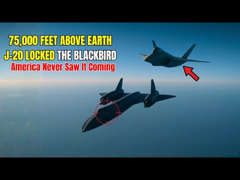 They Laughed at China’s J-20 — Until It locked the Blackbird