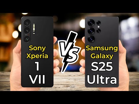 Sony Xperia 1 VII vs Samsung Galaxy S25 Ultra 🔥 Full Specs Comparison