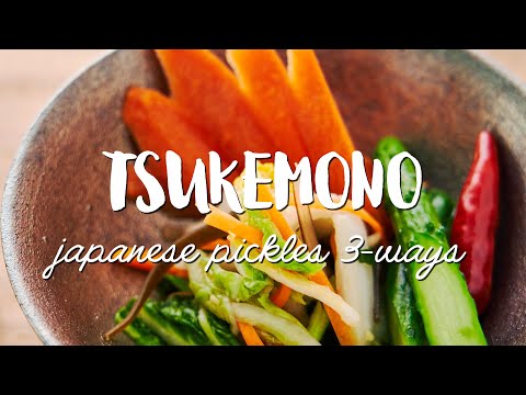Japanese Pickles 3-Ways (漬物 - Tsukemono)